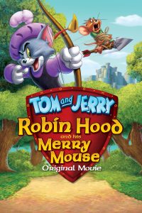 Rare Toons India Tom and Jerry: Robin Hood and His Merry Mouse (2012) Movie Available Now in Hindi