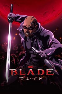 Rare Toons India Watch-Download Marvel Anime: Blade (2011) Season 1 Episodes Hindi